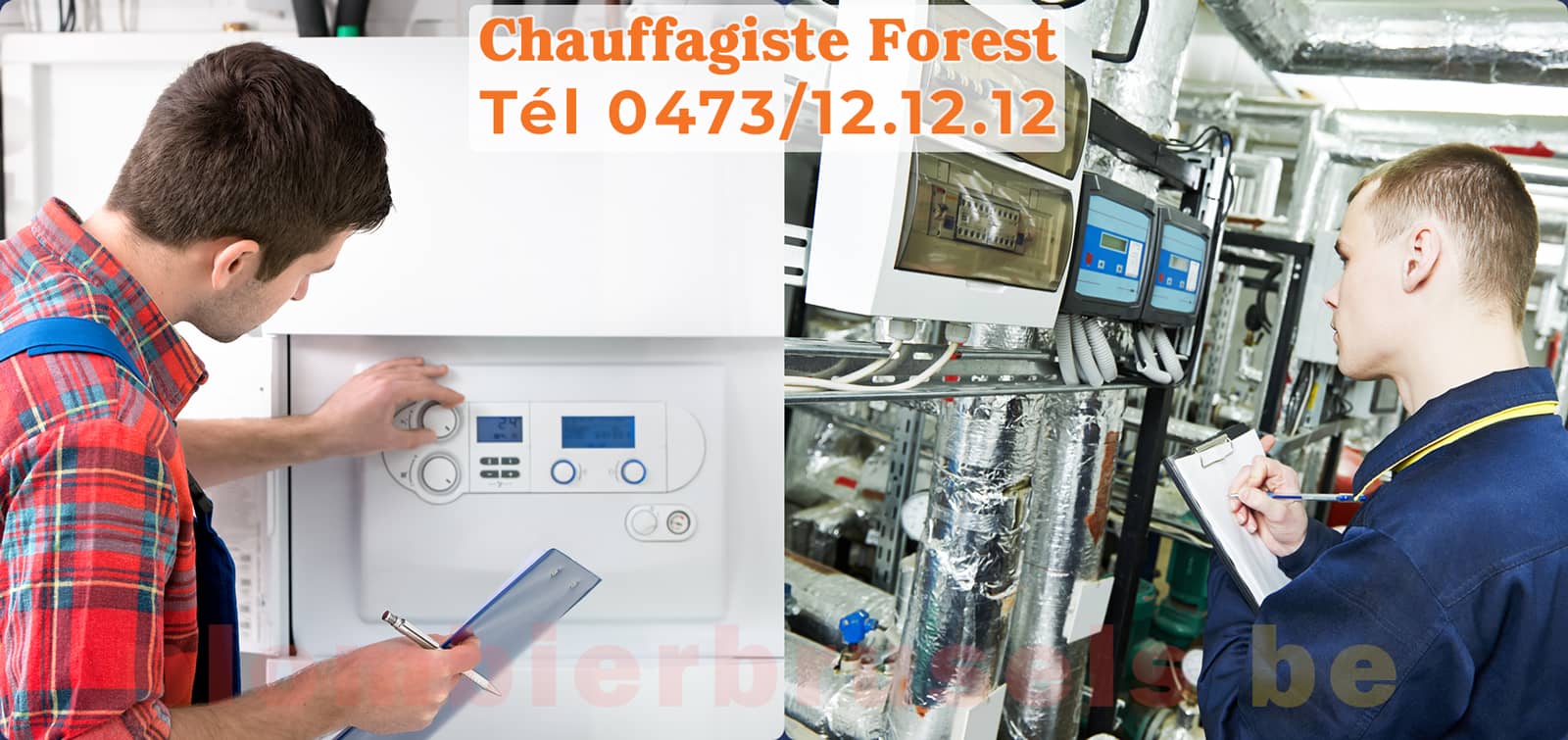 Chauffagiste Forest service de Chauffage tél 0473/12.12.12