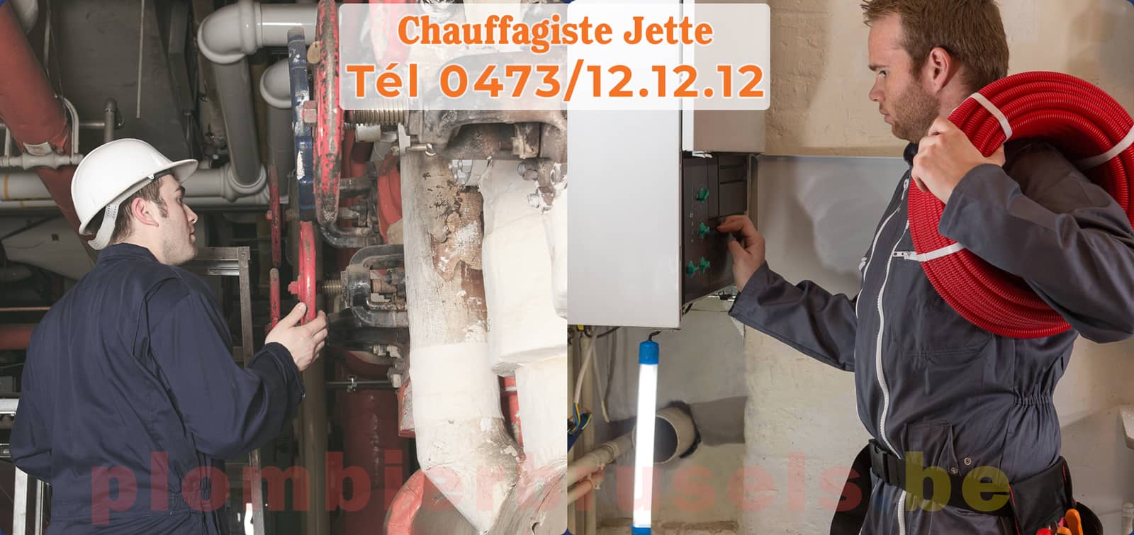 Chauffagiste Jette service de Chauffage tél 0473/12.12.12