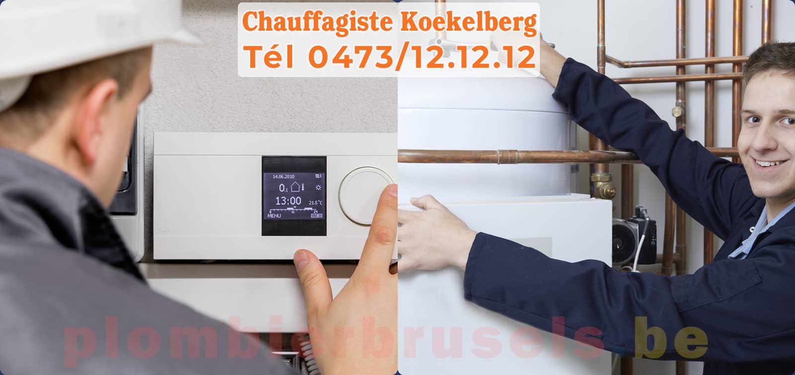 Chauffagiste Koekelberg service de Chauffage tél 0473/12.12.12