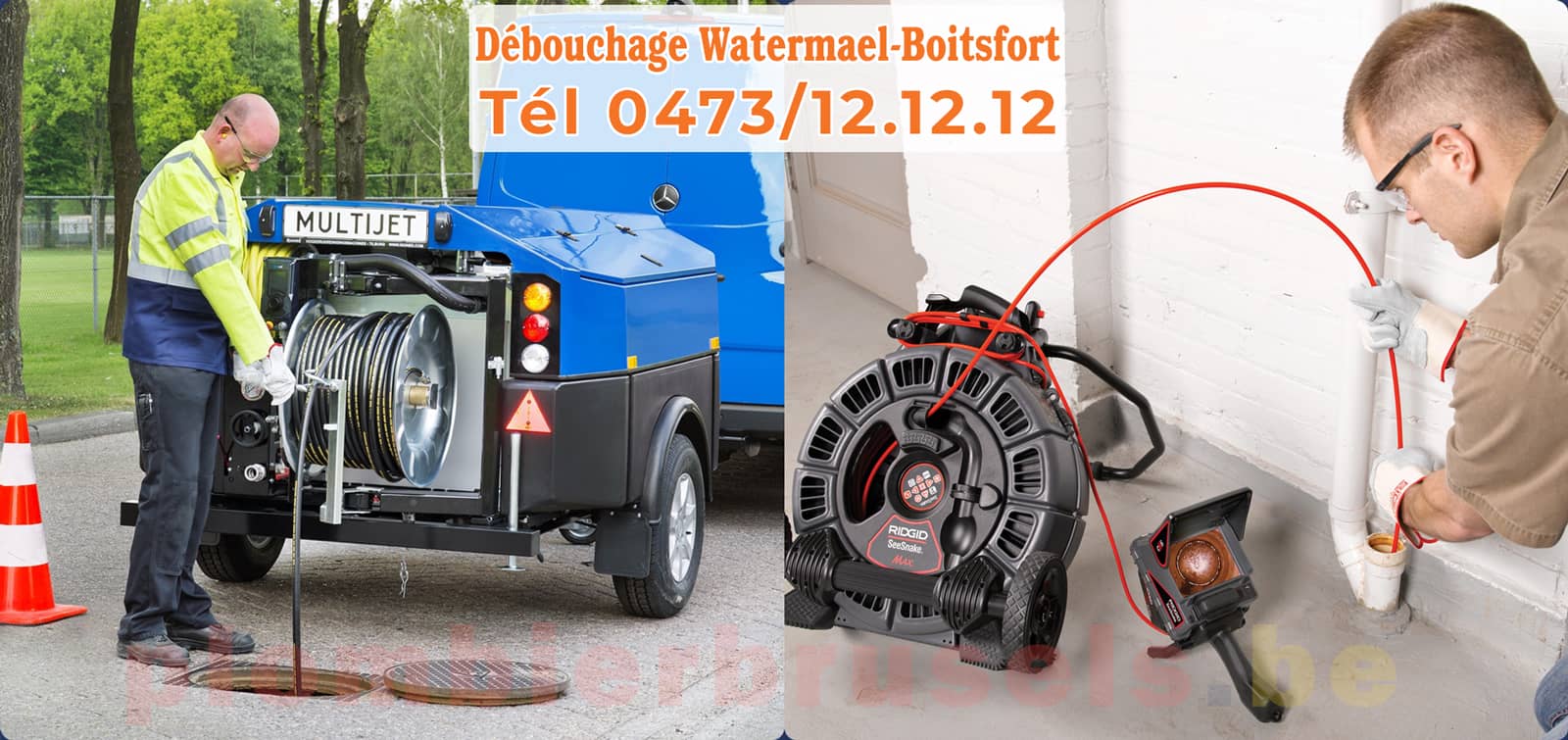 Plombier Brussels service de Débouchage Watermael-Boitsfort d'égout tél 0473/12.12.12