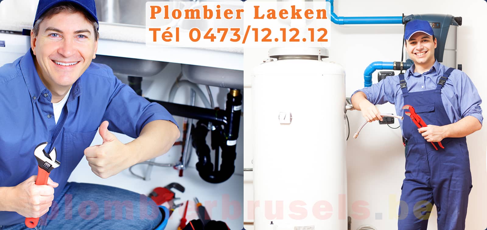 Plombier Laeken service de Plomberie tél 0473/12.12.12